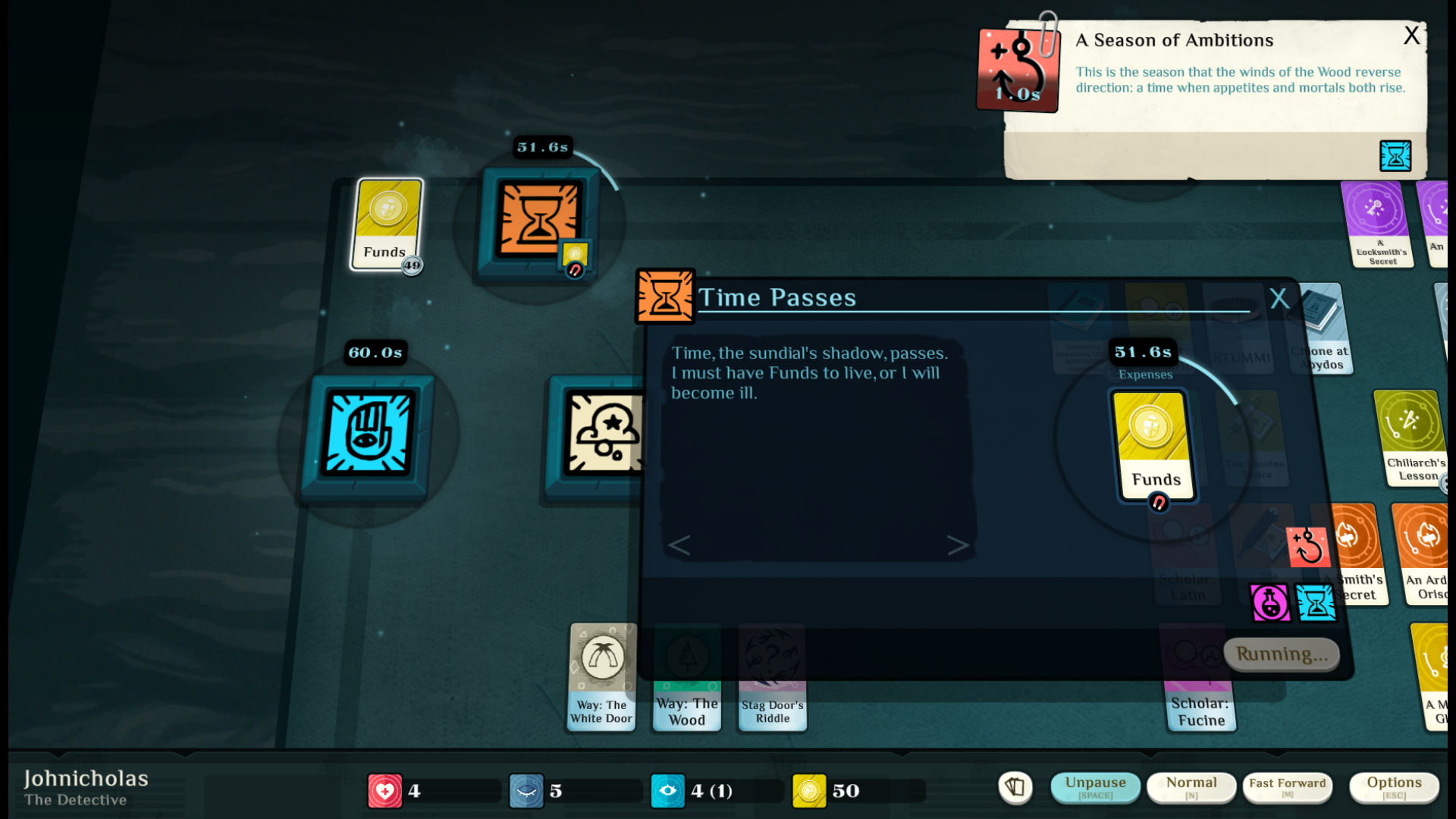 the Funds and Time process in Cultist Simulator